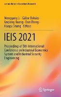 IEIS 2021: Proceedings of 8th International Conference on Industrial Economics System and Industrial Security Engineering