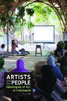 Artists and the People: Ideologies of Art in Indonesia