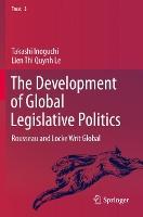 The Development of Global Legislative Politics: Rousseau and Locke Writ Global