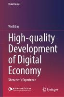 High-quality Development of Digital Economy: Shenzhen's Experience