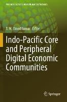 Indo-Pacific Core and Peripheral Digital Economic Communities