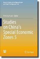 Studies on China’s Special Economic Zones 5
