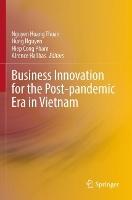 Business Innovation for the Post-pandemic Era in Vietnam