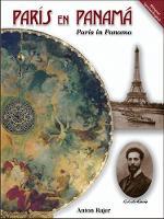 Paris in Panama/Paris En Panama: Robert Lewis and the History of His Restored Art Works in the National Theatre of Panama