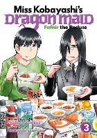 Miss Kobayashi's Dragon Maid: Fafnir the Recluse Vol. 3