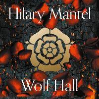Wolf Hall (The Wolf Hall Trilogy)
